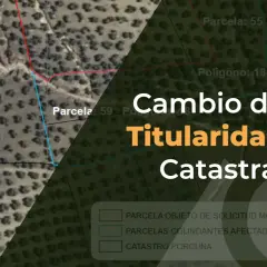 Mapa catastral con parcelas y polígonos. Texto: "Cambio de Titularidad Catastral". Indica la necesidad de recalificar terreno.