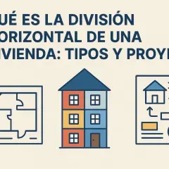 Ilustración sobre la división horizontal de una vivienda, mostrando planos, una casa por pisos y un diagrama de proyecto.