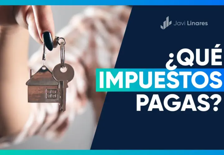 Llaves de una casa con el texto "¿Qué impuestos pagas?" en un fondo azul.