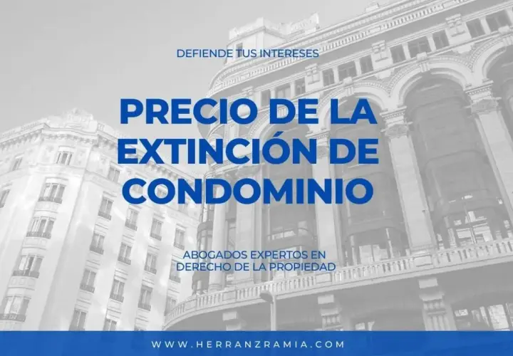 Consulta el precio notario extinción de condominio. Abogados expertos en derecho de la propiedad defienden tus intereses.