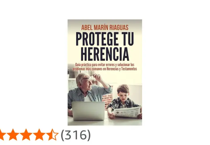Abuelo y nieto revisan documentos. Portada de libro "Protege tu Herencia", útil para el reparto de herencia sin testamento, viuda e hijos.