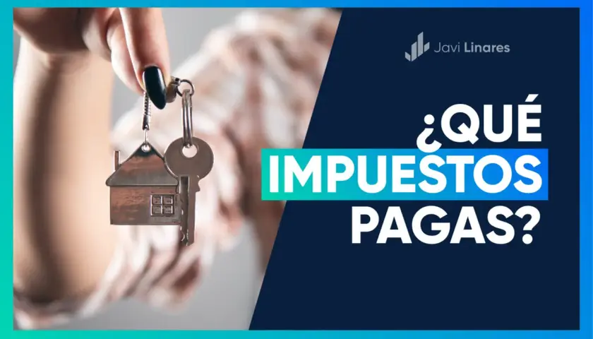 Llaves de una casa con el texto "¿Qué impuestos pagas?" en un fondo azul.