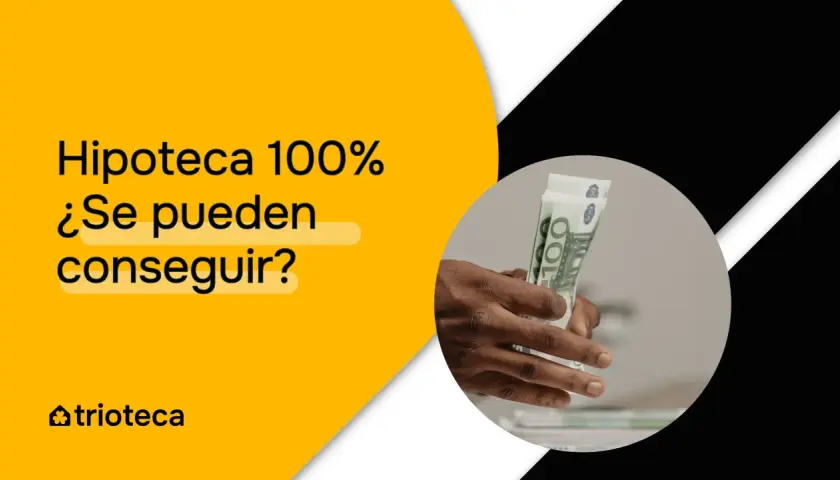 Manos sostienen billetes de 100 euros. El texto pregunta: "¿Se pueden conseguir hipotecas al 100 por cien?".