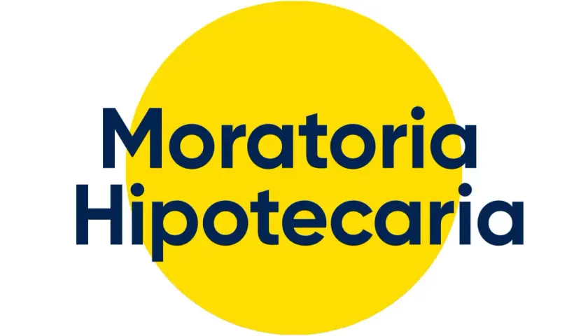 Texto azul sobre círculo amarillo: "Moratoria Hipotecaria". Ayuda a quienes necesitan un respiro con sus pagos.