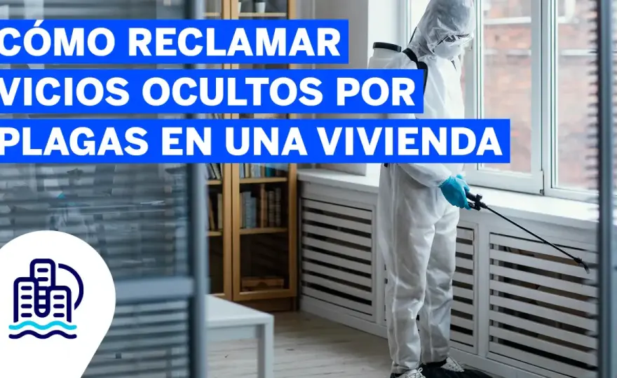Defectos ocultos en vivienda - Guía para reclamar y protegerte
