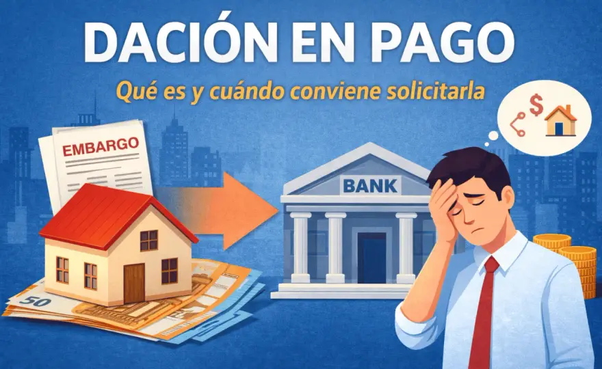 Dación en pago - ¿Cancela tu hipoteca en España?