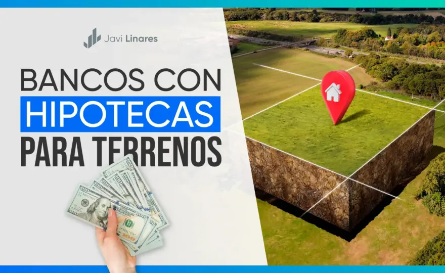 Hipoteca para terreno - Guía para financiar tu suelo sin errores