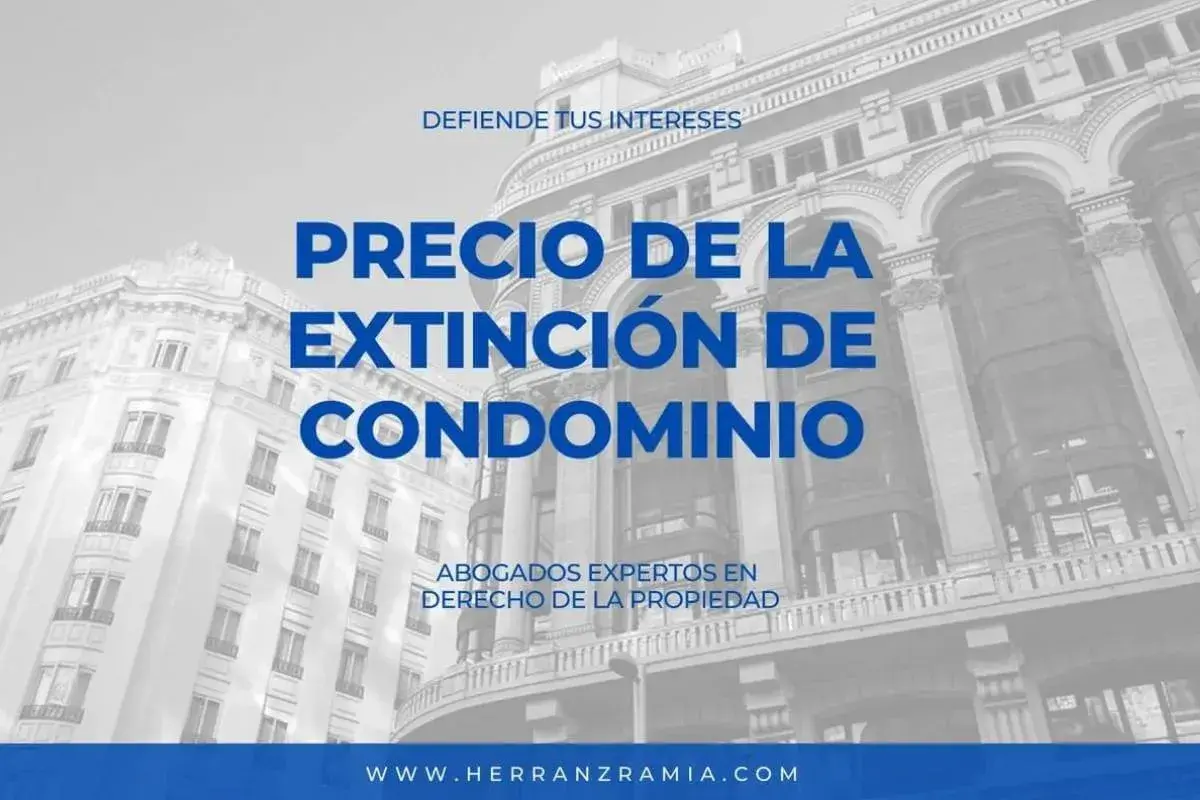 Consulta el precio notario extinción de condominio. Abogados expertos en derecho de la propiedad defienden tus intereses.