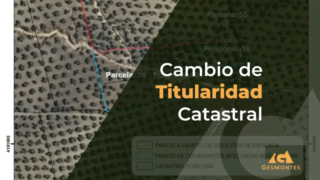 Mapa catastral con parcelas y polígonos. Texto: "Cambio de Titularidad Catastral". Indica la necesidad de recalificar terreno.