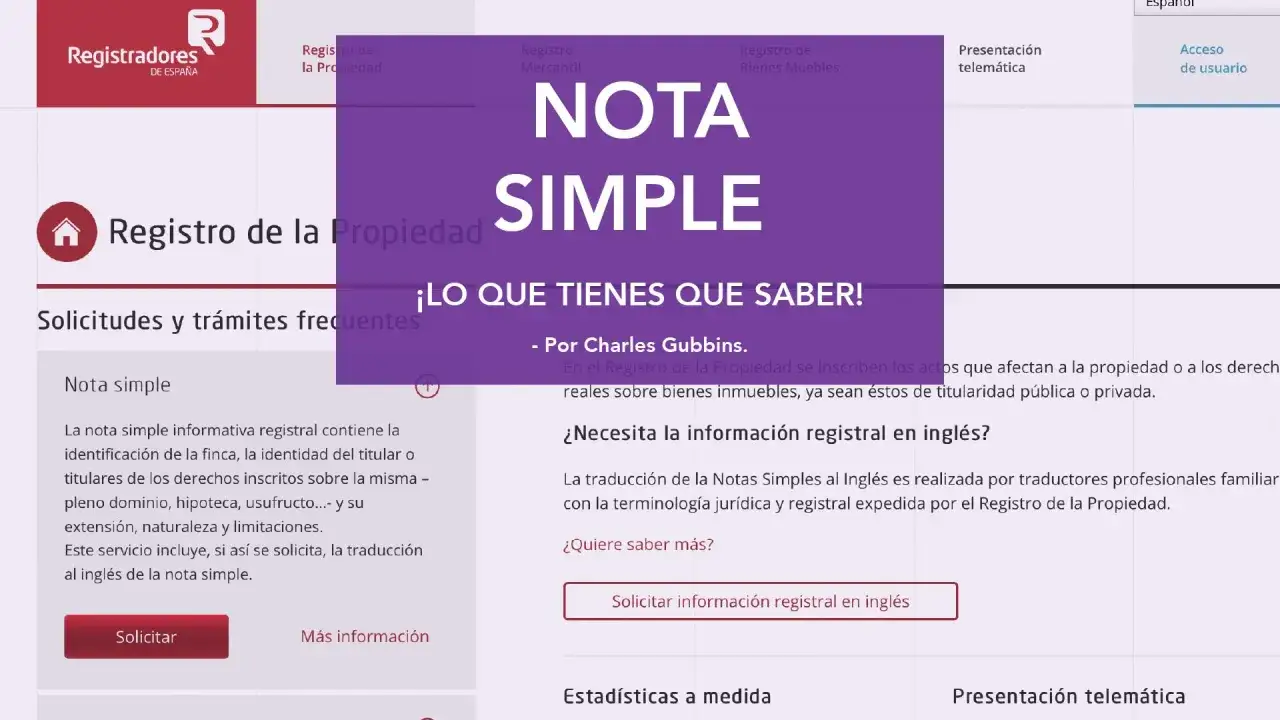 La web del Registro de la Propiedad explica quién puede pedir una nota simple. Contiene información sobre la nota simple y su traducción al inglés.